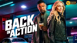 Back in Action (2025) || Jamie Foxx || Cameron Diaz || Andrew Scott || Full Movie Facts and Reviews