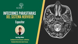 Infecciones Parasitarias del Sistema Nervioso