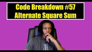 Code Breakdown #57 - Alternate Square Sum - Codewars - Python