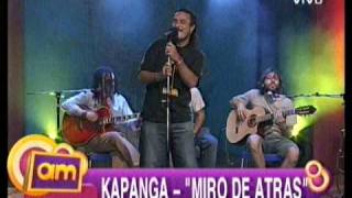 Kapanga- Miro de atrás (Acústico) en \