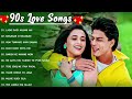 90’S Love Hindi Songs 💘 90’S Hit Songs   Udit Narayan, Alka Yagnik, Kumar Sanu, Lata Mangeshkar