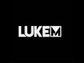 luke m 2024 mix