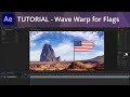 After Effects Tutorial - Wave Warp for Flag Motion