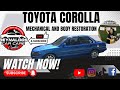 TOYOTA COROLLA MECHANICAL AND BODY RESTORATION PART1