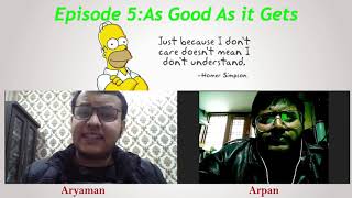 AMievil?yesiAM Episode 5:As Good As It Gets