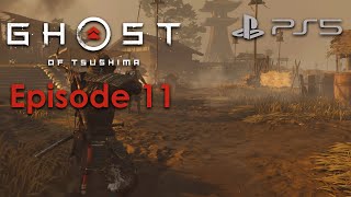 Ghost of Tsushima PS5 Gameplay Episode 11 - A New Horizon