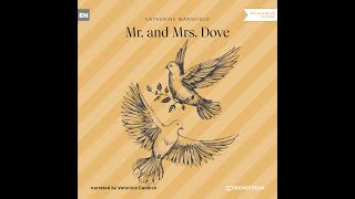 Mr. and Mrs. Dove – Katherine Mansfield (Full Classic Audiobook)