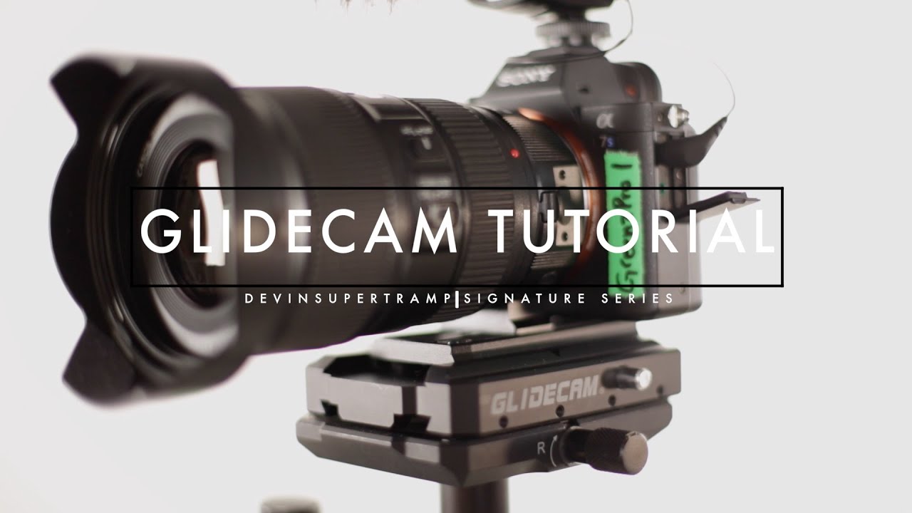 Glidecam Tutorial Youtube