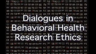 Dialogues in Behavioral Health Research Ethics Privacy and Confidentiality