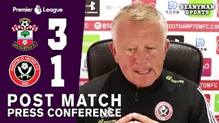 Southampton 3-1 Sheffield Utd - Chris Wilder - FULL Post Match Press Conference