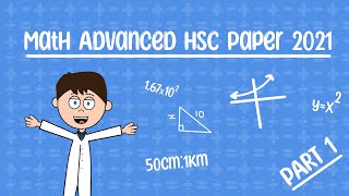 HSC Mathematics Advanced 2021 Walkthrough - Part 1 | Lecture Lane