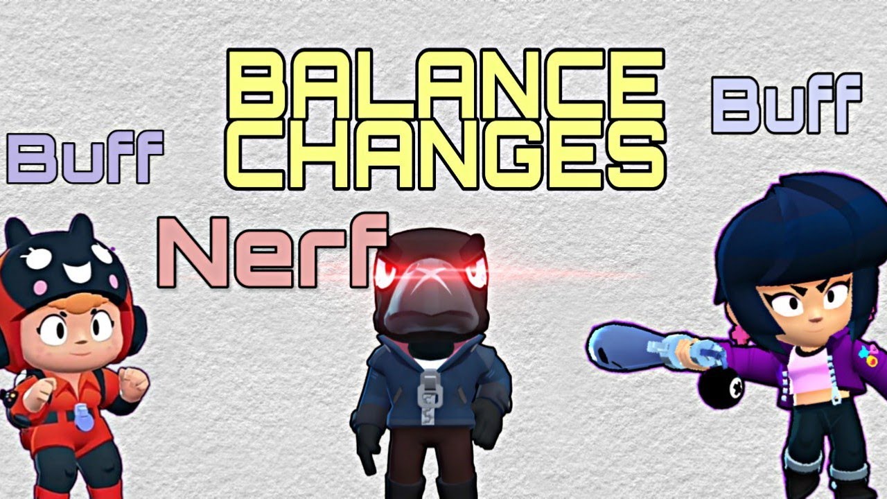 BALANCE CHANGES IN BRAWL STARS 😲 - YouTube