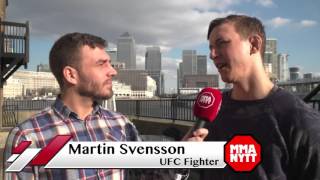 UFC FIGHT NIGHT 84 Martin Svensson MMAnytt.se Exclusive - Malmö mot Stockholm