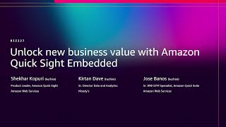 AWS re:Invent 2025 - Unlock new business value with Amazon Quick Sight embedded (BIZ227)