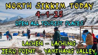 4-1-25 Zero Point || North Sikkim Update Today || Gurudongmar Lake Update Vider || Changu Lake Today