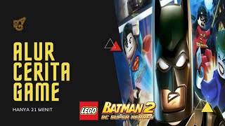 Alur Cerita Lego Batman 2 - Batman dan Pahlawan Marvel Berjuang Membasmi Kejahatan