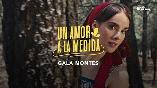 Gala Montes - Un Amor A La Medida (Video Oficial)