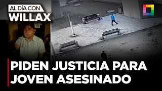 Al Día con Willax - ENE 22 - FAMILIA PIDE JUSTICIA PARA JOVEN ASESINADO | Willax