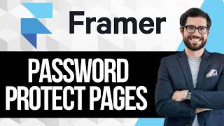 How to Password Protect Individual Pages in Framer
