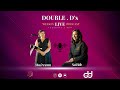 Double D's LIVE PODCAST: Episode 5