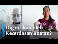 Kecerdasan Buatan (AI) Bisa Gantikan Pekerjaanmu? Ini Cara Menyelamatkan Masa Depanmu! | DW Digital