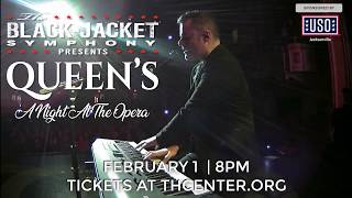 Black Jacket Symphony Presents Queen's, A Night at the Opera