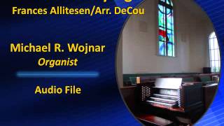 The Lord Is My Light - Michael Wojnar, Organist