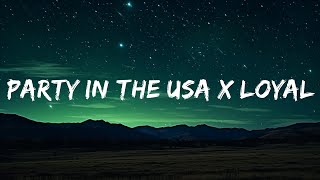 Party In The USA x Loyal (Lyrics) (TikTok Mashup) 917Josh  | 25mins Lyrics - Top Vibe Music
