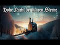 hohe nacht der klaren sterne german christmas song english translation