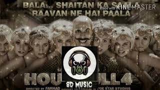 Saitan ka Sala bala 8d 3d audio high bass boosted from movie housefull 4 #8dmusic