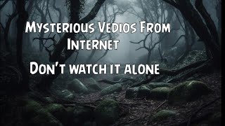 Mysterious Vedios From Internet @Spooky Moments