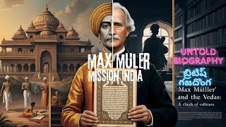 Max Muller the British thief of Indian Vedas #maxmuller #history #telugu #indian#sanatandharma