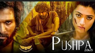 Pushpa Raj Full Movie | Rashmika Mandanna | Allu Arjun | Hindi Dubbed Superhit Full HD Movie
