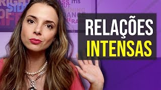 Seus Relacionamentos São Intensos? | Coach de Relacionamentos | Luiza Vono