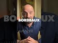 Bordeaux Wines in One Minute!