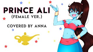 Prince Ali Aladdin 【covered By Anna】  Female Ver