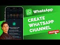 How to Create WhatsApp Channel !