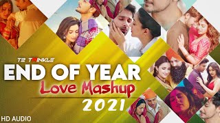 End Of Year Love Mashup 2021 | Dj Rash Love song 2021