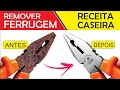 how to ELIMINATE RUST remove rust from iron tools cans metals homemade recipe