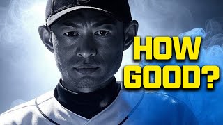 How good was Ichiro, really?