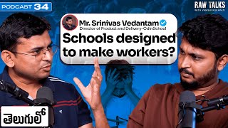 Recession Effect on India | What’s Wrong with Indian Education System| RawTalks with VK Podcast - 34