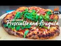 How to make Prosciutto and Arugula Pizza | Wood Fired Pizza Recipe