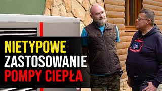 Nietypowe zastosowanie POMPY CIEPŁA