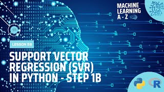 Learn Machine Learning | Support Vector Regression (SVR) in Python - Step 1B