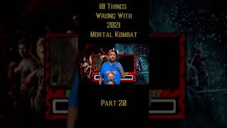 10 Things Wrong With Mortal Kombat 2021 Part 20