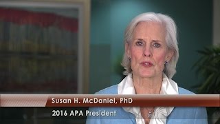 Welcome message from 2016 APA President Susan H. McDaniel, PhD, ABPP