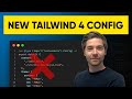 The NEW CSS-first configuration with Tailwind CSS v4 (No more tailwind.config.js)