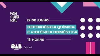 Dependência Química e Violência Doméstica