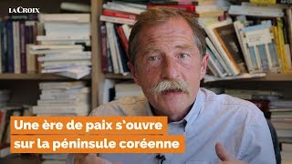 Une ère de paix s’ouvre sur la péninsule coréenne