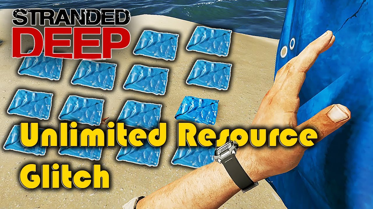 Stranded Deep Unlimited Resource Glitch Part 2 Patched Youtube